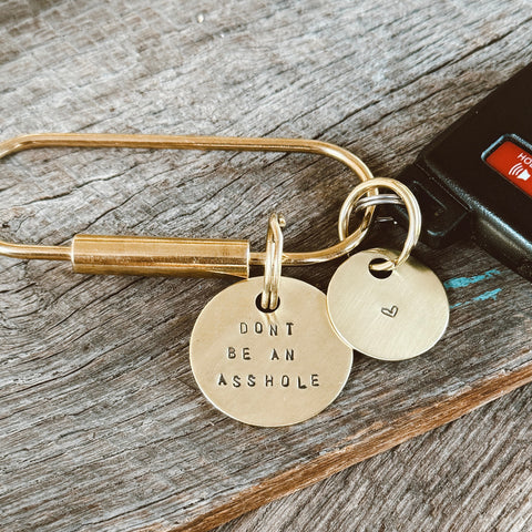 Hand Stamped Brass Circle Key Tags and Carabiner- Don't be an asshole + heart